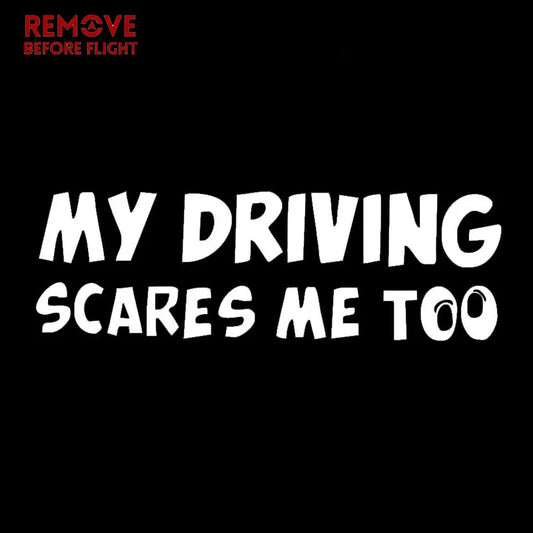 My Driving Scares Me Too Sticker